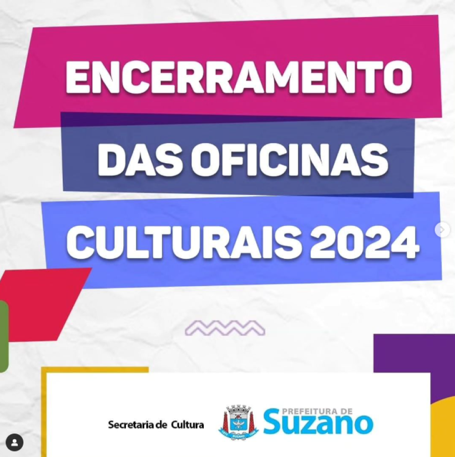 Inicia a programação de encerramento das oficinas culturais de Suzano em 2024